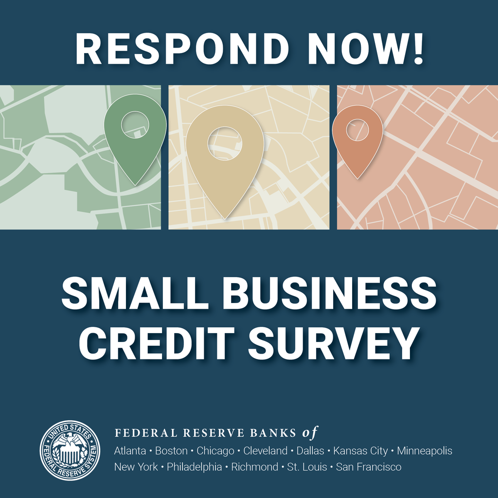 Respond Now! Small Business Credit Survey from the Federal Reserve Banks
